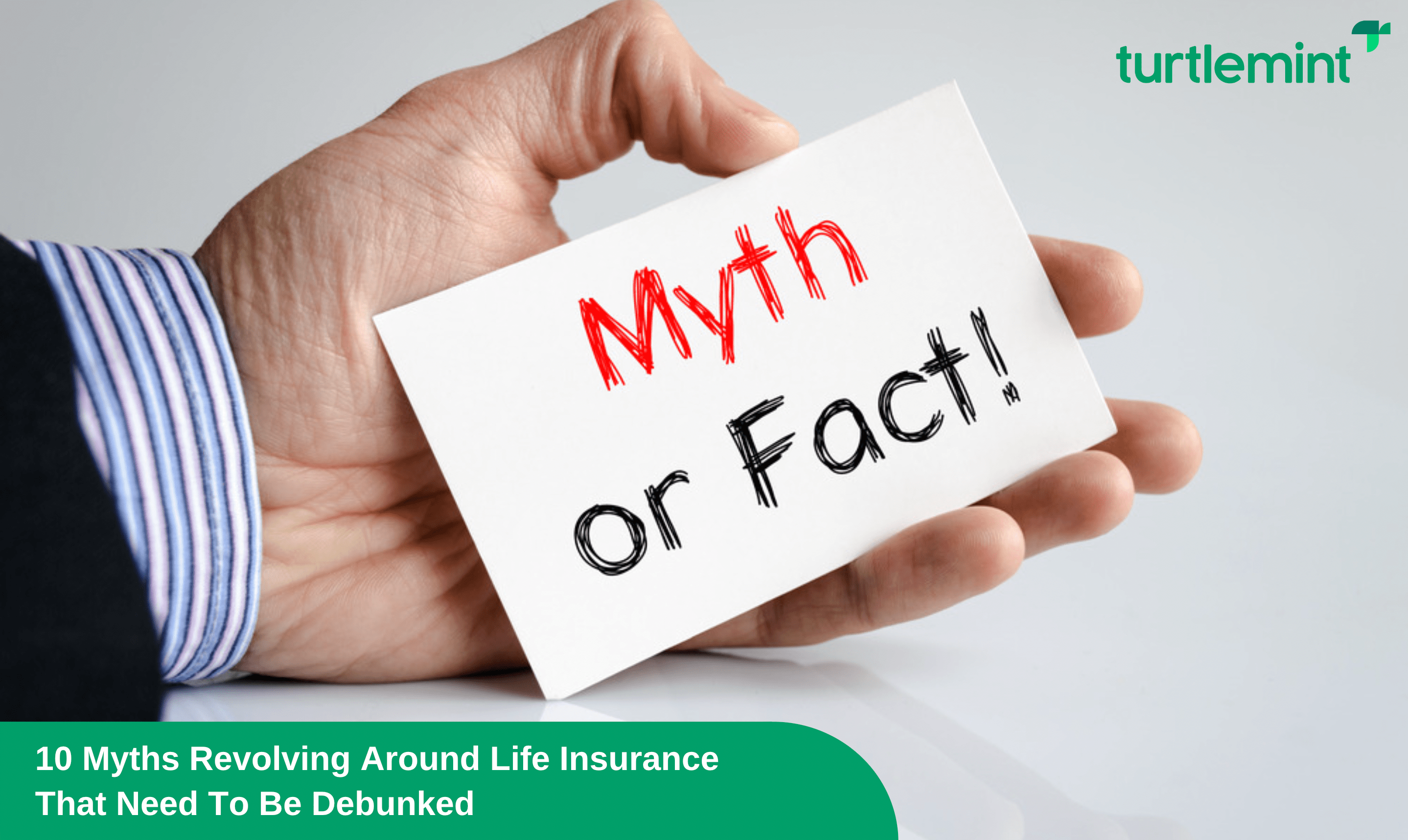 Common Misconceptions About Life Insurance Debunked